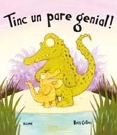 TINC UN PARE GENIAL (ALBUM IL·LUSTRAT) | 9788498014211 | COLLINS, ROSS | Llibreria Aqualata | Comprar libros en catalán y castellano online | Comprar libros Igualada