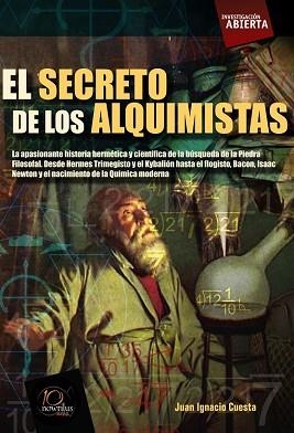 SECRETO DE LOS ALQUIMISTAS, EL | 9788499670560 | CUESTA MILLÁN, JUAN IGNACIO | Llibreria Aqualata | Comprar libros en catalán y castellano online | Comprar libros Igualada