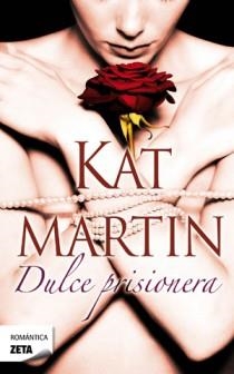 DULCE PRISIONERA | 9788498725933 | MARTIN, KAT | Llibreria Aqualata | Comprar llibres en català i castellà online | Comprar llibres Igualada