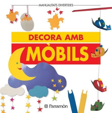 DECORA AMB MOBILS | 9788434218475 | Llibreria Aqualata | Comprar llibres en català i castellà online | Comprar llibres Igualada