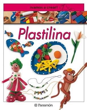 PLASTILINA (VAMOS A CREAR) | 9788434222830 | Llibreria Aqualata | Comprar llibres en català i castellà online | Comprar llibres Igualada