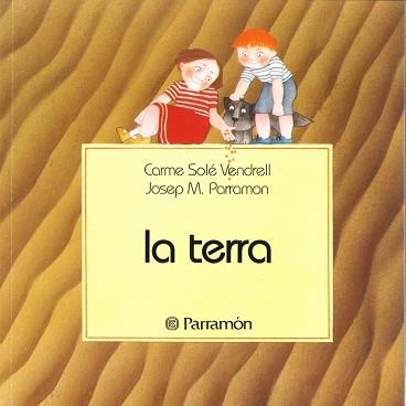 TERRA, LA (BIB. DELS NENS) | 9788434204034 | Llibreria Aqualata | Comprar llibres en català i castellà online | Comprar llibres Igualada