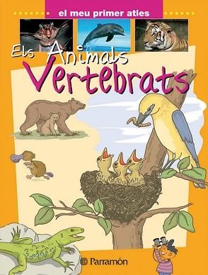 ANIMALS VERTEBRATS, ELS (MEU PRIMER ATLES) | 9788434227101 | Llibreria Aqualata | Comprar llibres en català i castellà online | Comprar llibres Igualada