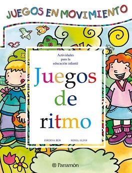 JUEGOS DE RITMO (JUEGOS EN MOVIMIENTO) | 9788434223660 | ROS / ALINS | Llibreria Aqualata | Comprar llibres en català i castellà online | Comprar llibres Igualada