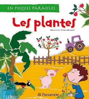 PLANTES, LES (EN POQUES PARAULES) | 9788434229587 | MONREAL, VIOLETA (IL.) | Llibreria Aqualata | Comprar llibres en català i castellà online | Comprar llibres Igualada