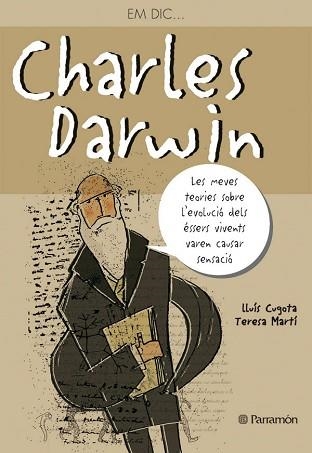 EM DIC CHARLES DARWIN | 9788434232303 | CUCOTA, LLUIS / MARTI, TERESA | Llibreria Aqualata | Comprar llibres en català i castellà online | Comprar llibres Igualada