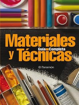 GUIA COMPLETA MATERIALES Y TECNICAS | 9788434227811 | Llibreria Aqualata | Comprar llibres en català i castellà online | Comprar llibres Igualada