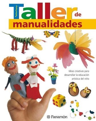 TALLER MANUALIDADES | 9788434227354 | Llibreria Aqualata | Comprar llibres en català i castellà online | Comprar llibres Igualada