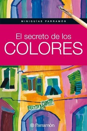 SECRETO DE LOS COLORES, EL | 9788434234819 | Llibreria Aqualata | Comprar llibres en català i castellà online | Comprar llibres Igualada