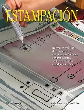 ESTAMPACION : DIFERENTES TECNICAS DE ESTAMPACION SOBRE TEJID | 9788434232044 | Llibreria Aqualata | Comprar llibres en català i castellà online | Comprar llibres Igualada