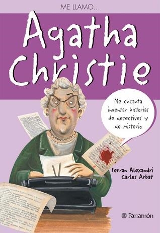 AGATHA CHRISTIE, ME LLAMO | 9788434234604 | ALEXANDRI, FERRAN / ARBAT, CARLES | Llibreria Aqualata | Comprar llibres en català i castellà online | Comprar llibres Igualada