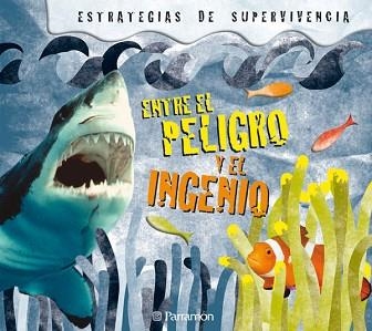 ENTRE EL PELIGRO Y EL INGENIO (ESTRATEGIAS DE SUPERVIVENCIA) | 9788434234192 | Llibreria Aqualata | Comprar llibres en català i castellà online | Comprar llibres Igualada