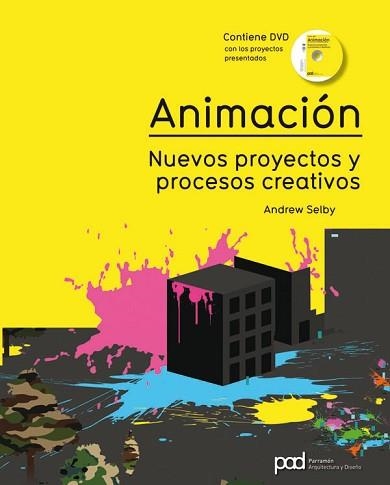 ANIMACION. NUEVOS PROYECTOS Y PROCESOS CREATIVOS + DVD | 9788434235427 | Llibreria Aqualata | Comprar llibres en català i castellà online | Comprar llibres Igualada