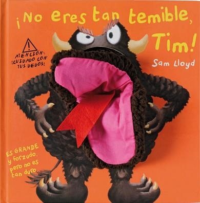 NO ERES TAN TEMIBLE, TIM (LLIBRE TITELLA) | 9788434236028 | LLOYD, SAM | Llibreria Aqualata | Comprar llibres en català i castellà online | Comprar llibres Igualada