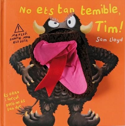 NO ETS TAN TEMIBLE, TIM (LLIBRE TITELLA) | 9788434236011 | LLOYD, SAM | Llibreria Aqualata | Comprar llibres en català i castellà online | Comprar llibres Igualada