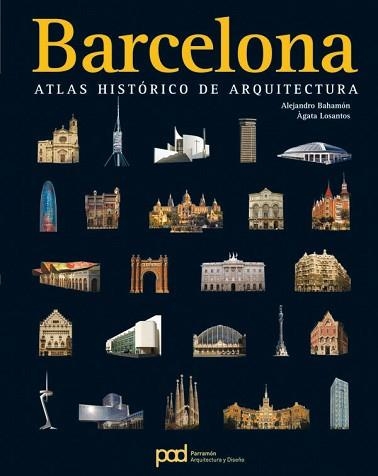 BARCELONA. ATLAS HISTORICO DE ARQUITECTURA | 9788434229457 | AA.VV. | Llibreria Aqualata | Comprar llibres en català i castellà online | Comprar llibres Igualada