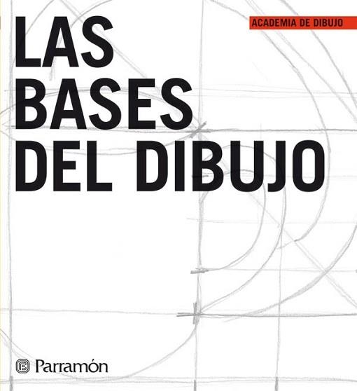 BASES DEL DIBUJO, LAS | 9788434227286 | Llibreria Aqualata | Comprar llibres en català i castellà online | Comprar llibres Igualada