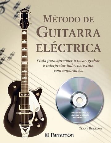 METODO DE GUITARRA ELECTRICA | 9788434229143 | BURROWS, TERRY (1959- ) | Llibreria Aqualata | Comprar llibres en català i castellà online | Comprar llibres Igualada