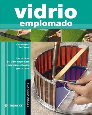 VIDRIO EMPLOMADO | 9788434232068 | RODRIGUEZ,JULIA/PASCUAL,EVA | Llibreria Aqualata | Comprar llibres en català i castellà online | Comprar llibres Igualada