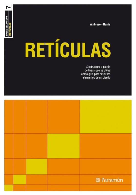 RETICULAS (BASES DEL DISEÑO, 7) | 9788434233546 | AMBROSE HARRIS | Llibreria Aqualata | Comprar llibres en català i castellà online | Comprar llibres Igualada