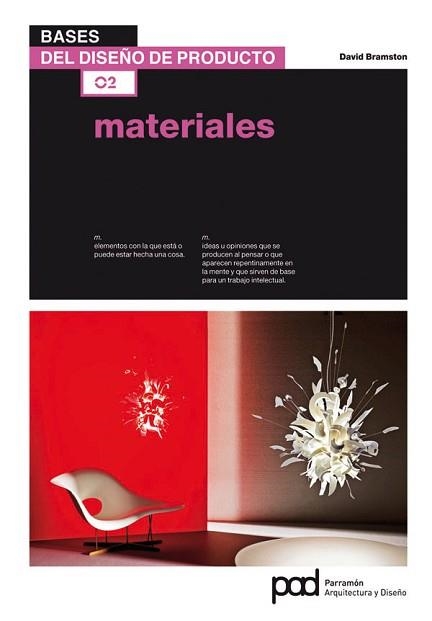 MATERIALES (BASES DEL DISEÑO DE PRODUCTO 2) | 9788434236653 | BRAMSTON, DAVID | Llibreria Aqualata | Comprar llibres en català i castellà online | Comprar llibres Igualada