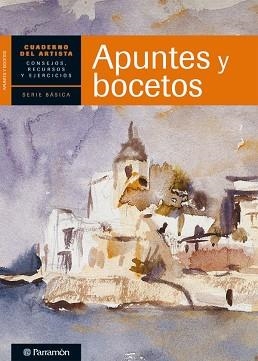 APUNTES Y BOCETOS (CUADERNO DEL ARTISTA) | 9788434237407 | EQUIPO PARRAMON/SANMIGUEL, DAVID | Llibreria Aqualata | Comprar llibres en català i castellà online | Comprar llibres Igualada