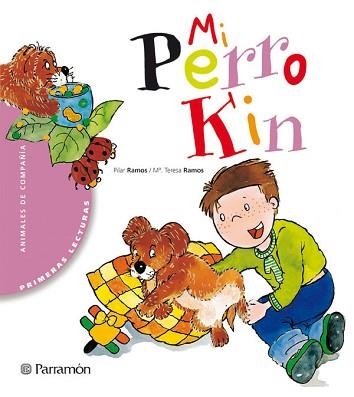 MI PERRO KIN (PRIMERAS LECTURAS) - LLETRA LLIGADA | 9788434225947 | RAMOS, PILAR/RAMOS, Mª TERESA | Llibreria Aqualata | Comprar llibres en català i castellà online | Comprar llibres Igualada