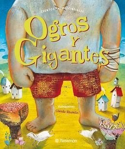 OGROS Y GIGANTES | 9788434236936 | SBURELIN, GLENDA (IL·LUSTR) | Llibreria Aqualata | Comprar llibres en català i castellà online | Comprar llibres Igualada