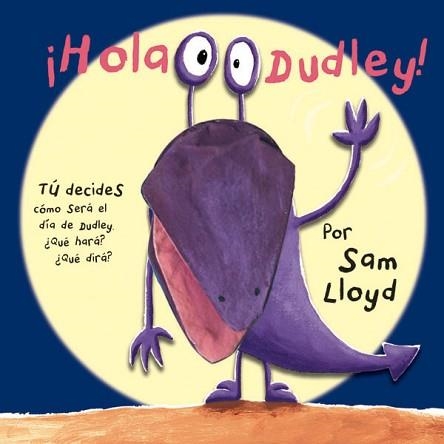 HOLA DUDLEY! (LLIBRE MARIONETA) | 9788434237469 | LLOYD, SAM | Llibreria Aqualata | Comprar llibres en català i castellà online | Comprar llibres Igualada