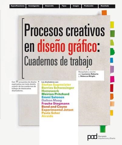 PROCESOS CREATIVOS EN DISEÑO GRAFICO: CUADERNOS DE TRABAJO | 9788434237254 | ROBERTS, LUCIENNE/WRIGHT, REBECCA | Llibreria Aqualata | Comprar llibres en català i castellà online | Comprar llibres Igualada