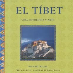 TIBET, EL (VIDA MITOLOGIA Y ARTE) | 9788489960732 | WILLIS, M. | Llibreria Aqualata | Comprar llibres en català i castellà online | Comprar llibres Igualada