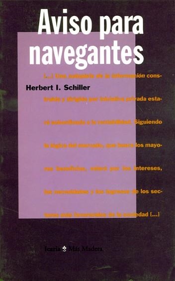 AVISO PARA NAVEGANTES | 9788474262797 | SCHILLER,HERBERT | Llibreria Aqualata | Comprar llibres en català i castellà online | Comprar llibres Igualada