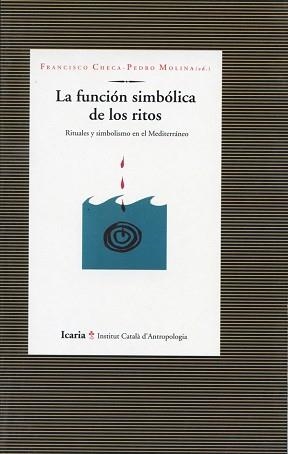 FUNCION SIMBOLICA DE LOS RITOS, LA | 9788474263459 | CHECA, F. | Llibreria Aqualata | Comprar llibres en català i castellà online | Comprar llibres Igualada