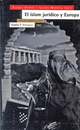 ISLAM JURIDICO Y EUROPA, EL | 9788474263381 | BORRAS, ALEGRIA, SALIMA MERNISSI | Llibreria Aqualata | Comprar llibres en català i castellà online | Comprar llibres Igualada