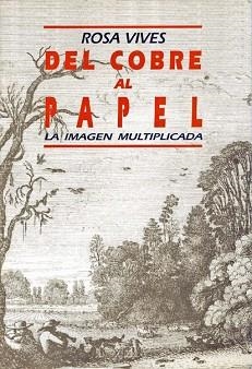 DEL COBRE AL PAPEL | 9788474262247 | VIVES, ROSA | Llibreria Aqualata | Comprar llibres en català i castellà online | Comprar llibres Igualada