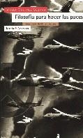 FILOSOFIA PARA HACER LAS PACES (PAZ Y CONFLICTOS, 171) | 9788474265439 | MARTINEZ GUZMAN, VICENT | Llibreria Aqualata | Comprar llibres en català i castellà online | Comprar llibres Igualada
