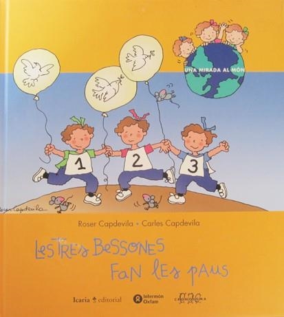 TRES BESSONES FAN LES PAUS, LES (UNA MIRADA AL MON,4) | 9788474265521 | CAPDEVILA, ROSER / CAPDEVILA, CARLES | Llibreria Aqualata | Comprar llibres en català i castellà online | Comprar llibres Igualada