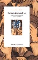 CONSUMIDORES ACTIVOS (MILENRAMA) | 9788474265897 | FAURA, IGNASI (ED.) | Llibreria Aqualata | Comprar llibres en català i castellà online | Comprar llibres Igualada