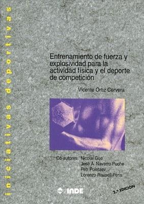 ENTRENAMIENTO DE FUERZA Y EXPLOSIVIDAD PARA LA ACT | 9788487330421 | ORTIZ CERVERA, VICENTE | Llibreria Aqualata | Comprar llibres en català i castellà online | Comprar llibres Igualada