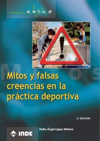 MITOS Y FALSAS CREENCIAS EN LA PRACTICA DEPORTIVA (SALUD) | 9788497290159 | LOPEZ MIÑARRO, PEDRO ANGEL | Llibreria Aqualata | Comprar llibres en català i castellà online | Comprar llibres Igualada