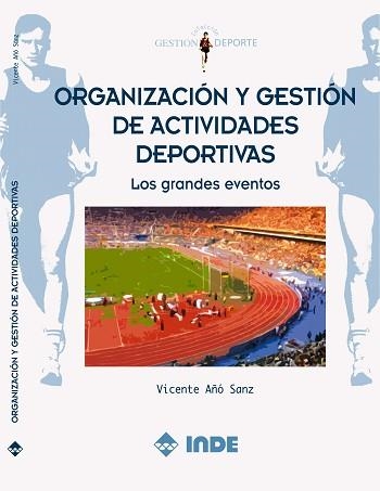 ORGANIZACION Y GESTION DE ACTIVIDADES DEPORTIVAS : LOS GRAND | 9788497290357 | AÑO SANZ, VICENTE | Llibreria Aqualata | Comprar llibres en català i castellà online | Comprar llibres Igualada