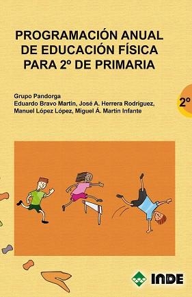 PROGRAMACION ANUAL DE EDUCACION FISICA PARA 2º PRIMARIA | 9788497291477 | GRUPO PANDORGA | Llibreria Aqualata | Comprar llibres en català i castellà online | Comprar llibres Igualada