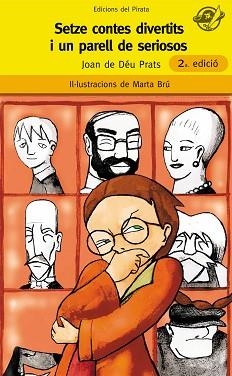 SETZE CONTES DIVERTITS I UN PARELL DE SERIOSOS (PIRATA GROC | 9788493396787 | DEU PRATS, JOAN DE | Llibreria Aqualata | Comprar llibres en català i castellà online | Comprar llibres Igualada