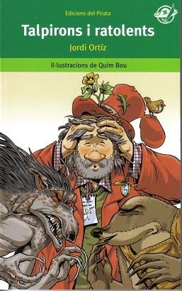 TALPIRONS I RATOLENTS (PIRATA VERD 9) | 9788493396794 | ORTIZ, JORDI | Llibreria Aqualata | Comprar llibres en català i castellà online | Comprar llibres Igualada