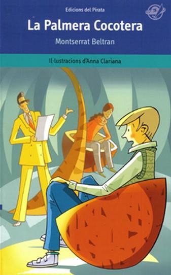 PALMERA COCOTERA, LA (PIRATA BLAU 10) | 9788493414603 | BELTRAN, MONTSERRAT | Llibreria Aqualata | Comprar llibres en català i castellà online | Comprar llibres Igualada