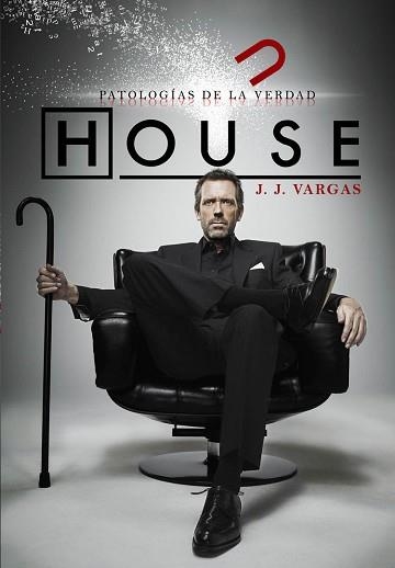 HOUSE. PATOLOGÍA DE LA VERDAD | 9788415201663 | VARGAS, J.J. | Llibreria Aqualata | Comprar llibres en català i castellà online | Comprar llibres Igualada