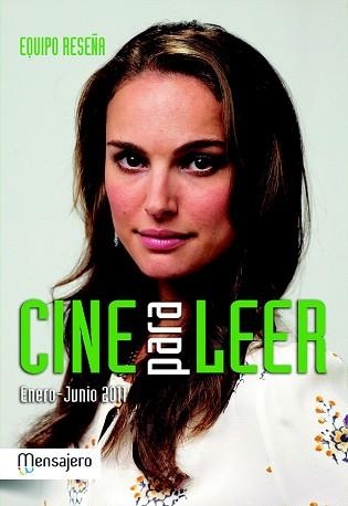 CINE PARA LEER ENERO-JUNIO 2011 | 9788427132238 | EQUIPO RESEÑA | Llibreria Aqualata | Comprar llibres en català i castellà online | Comprar llibres Igualada