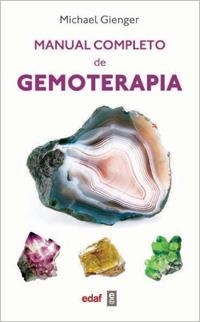 GEMOTERAPIA, MANUAL COMPLETO DE | 9788441430822 | GIENGER, MICHAEL | Llibreria Aqualata | Comprar llibres en català i castellà online | Comprar llibres Igualada