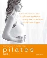 PILATES. SENCILLO Y NATURAL | 9788480769815 | SMITH, KAREN | Llibreria Aqualata | Comprar llibres en català i castellà online | Comprar llibres Igualada