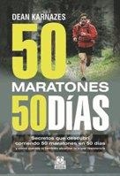 CINCUENTA MARATONES 50 DIAS | 9788499101675 | KARNAZES, DEAN | Llibreria Aqualata | Comprar llibres en català i castellà online | Comprar llibres Igualada